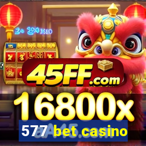 577 bet casino